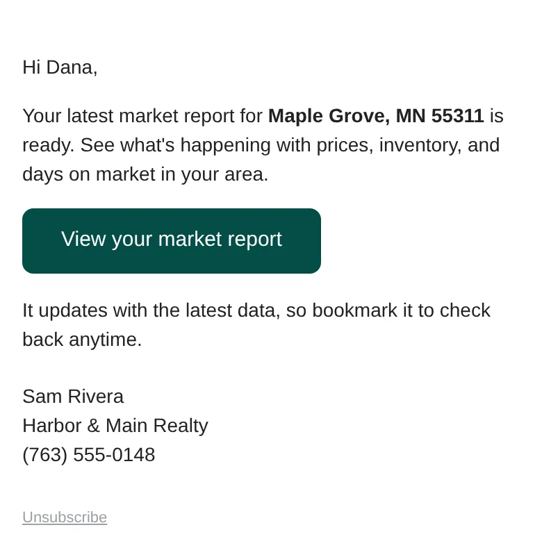 The monthly market report email from Sam Rivera to Dana: her report for Maple Grove, MN 55311 is ready, with a View your market report button.